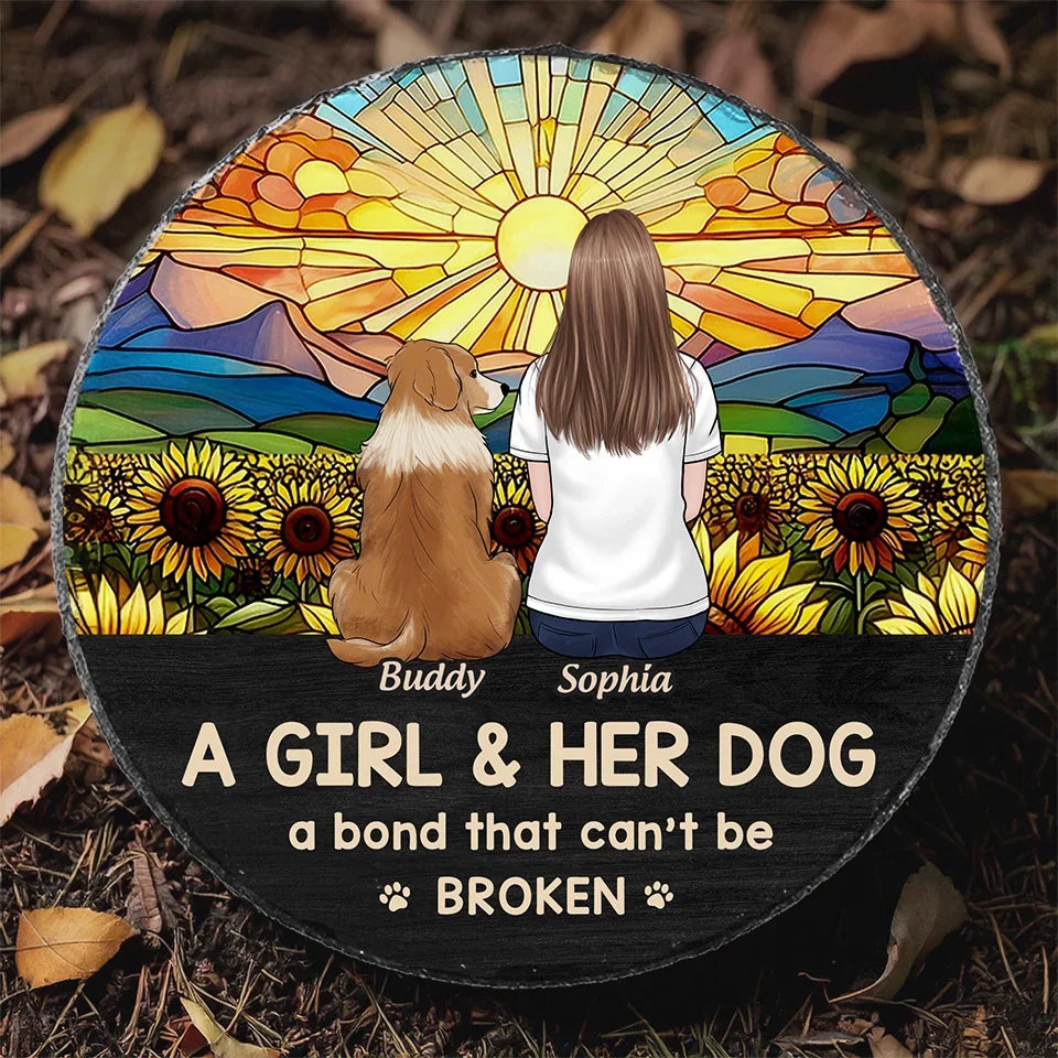 Just A Girl And Her Dog, A Bond That Can't Be Broken - Memorial Personalized Custom Round Shaped Stone With Stand - Sympathy Gift For Pet Owners, Pet Lovers