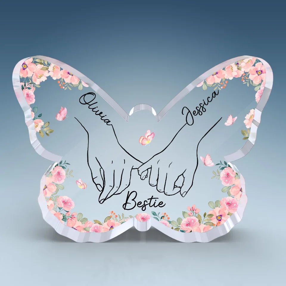 Best Friend Is Hard To Find - Bestie Personalized Custom Butterfly Shaped Acrylic Plaque - Gift For Best Friends, BFF, Sisters