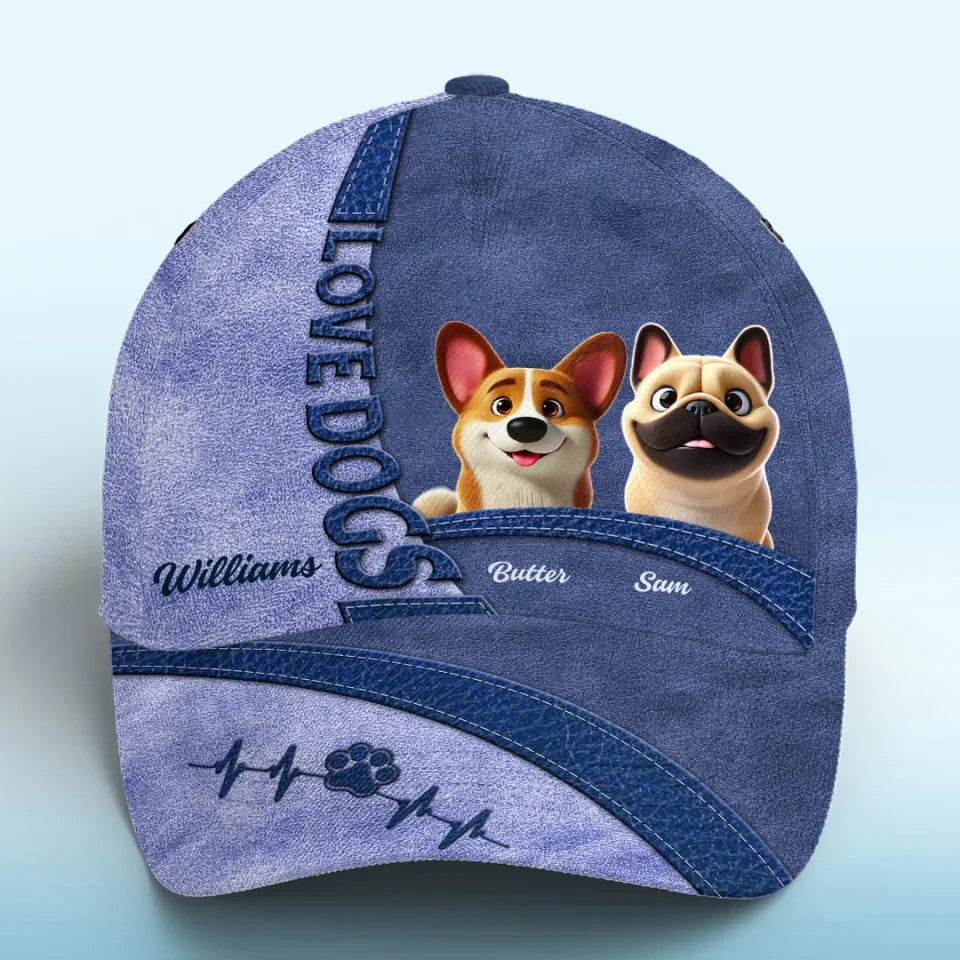 All You Need Is Love And A Dog - Family Personalized Custom Hat, All Over Print Classic Cap - Gift For Dad, Grandpa, Pet Owners, Pet Lovers