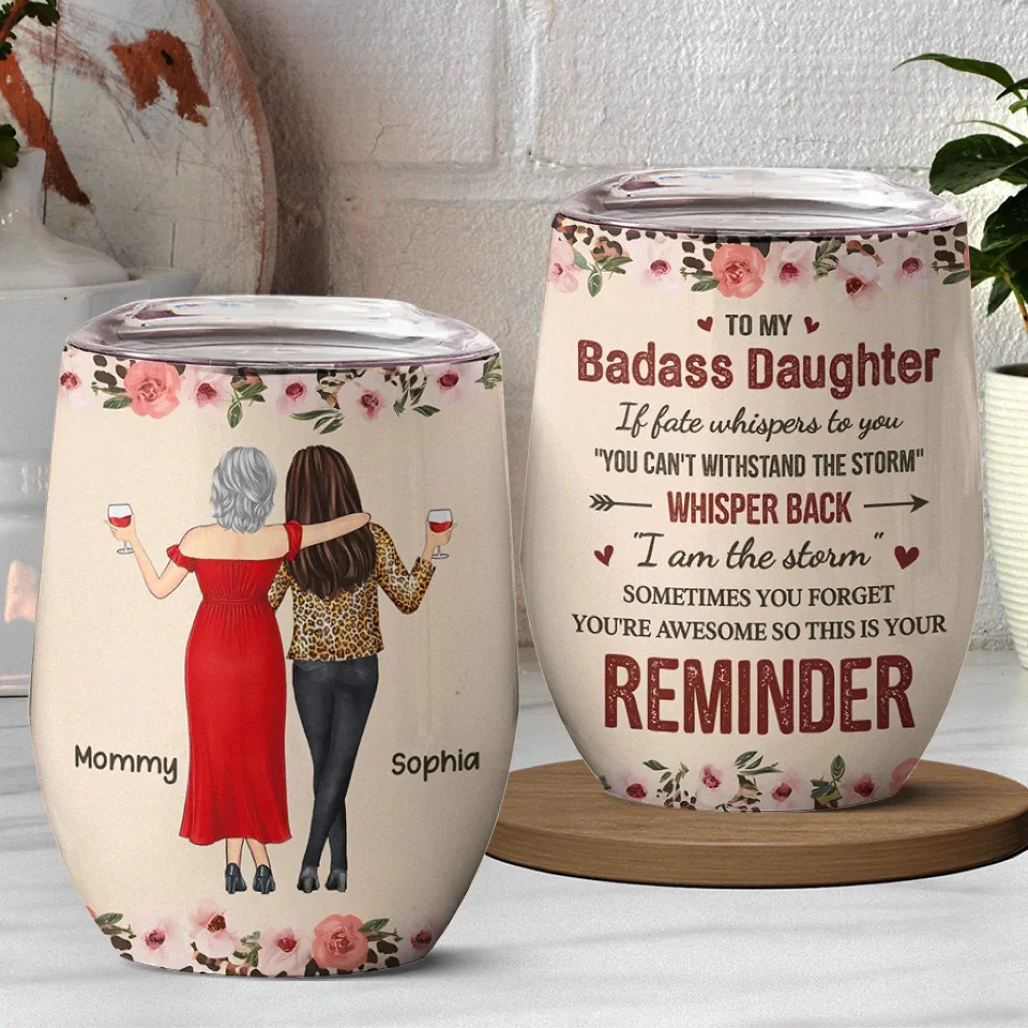 Don’t Forget How Awesome You Are - Family Personalized Custom Wine Tumbler - Gift For Mom, Daughter
