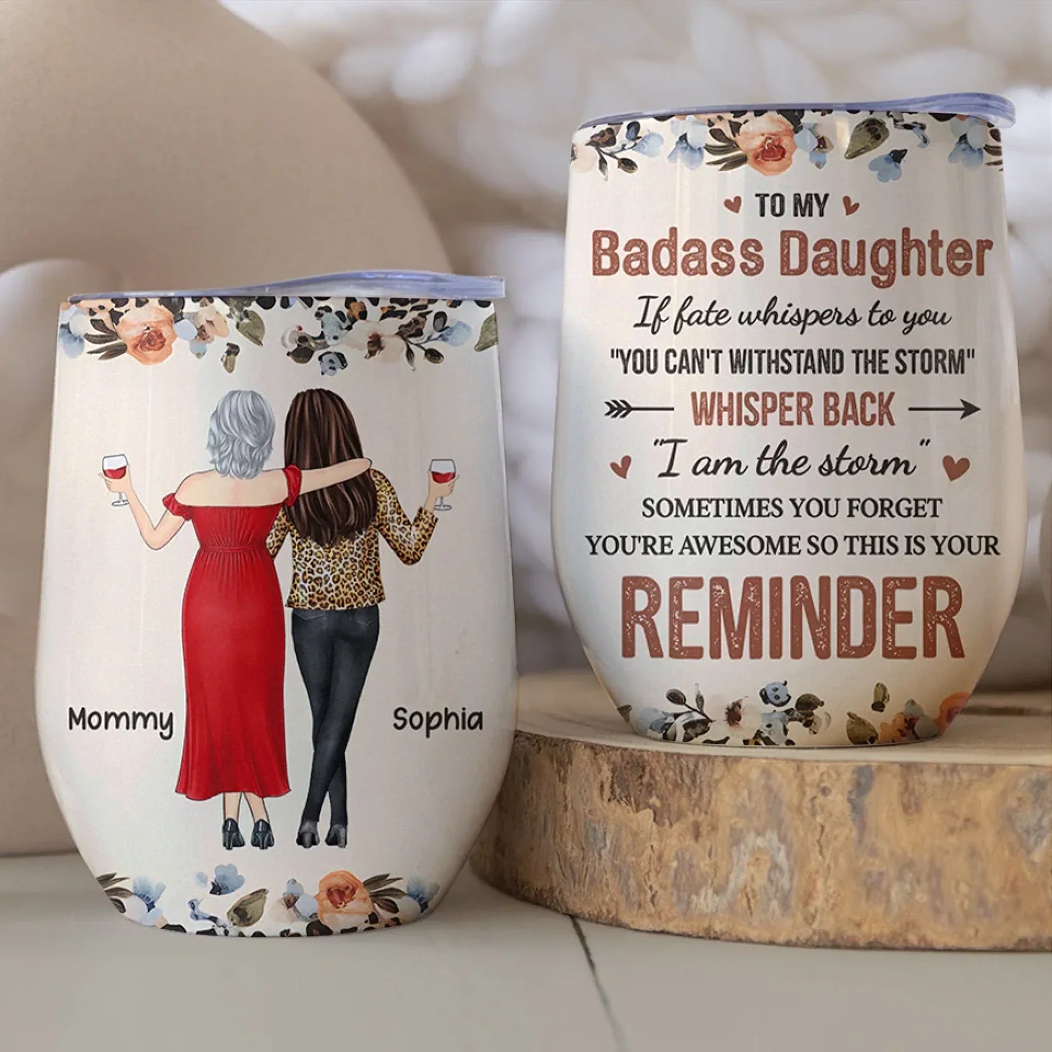 Remember, You’re Unstoppable - Family Personalized Custom Wine Tumbler - Gift For Mom, Daughter
