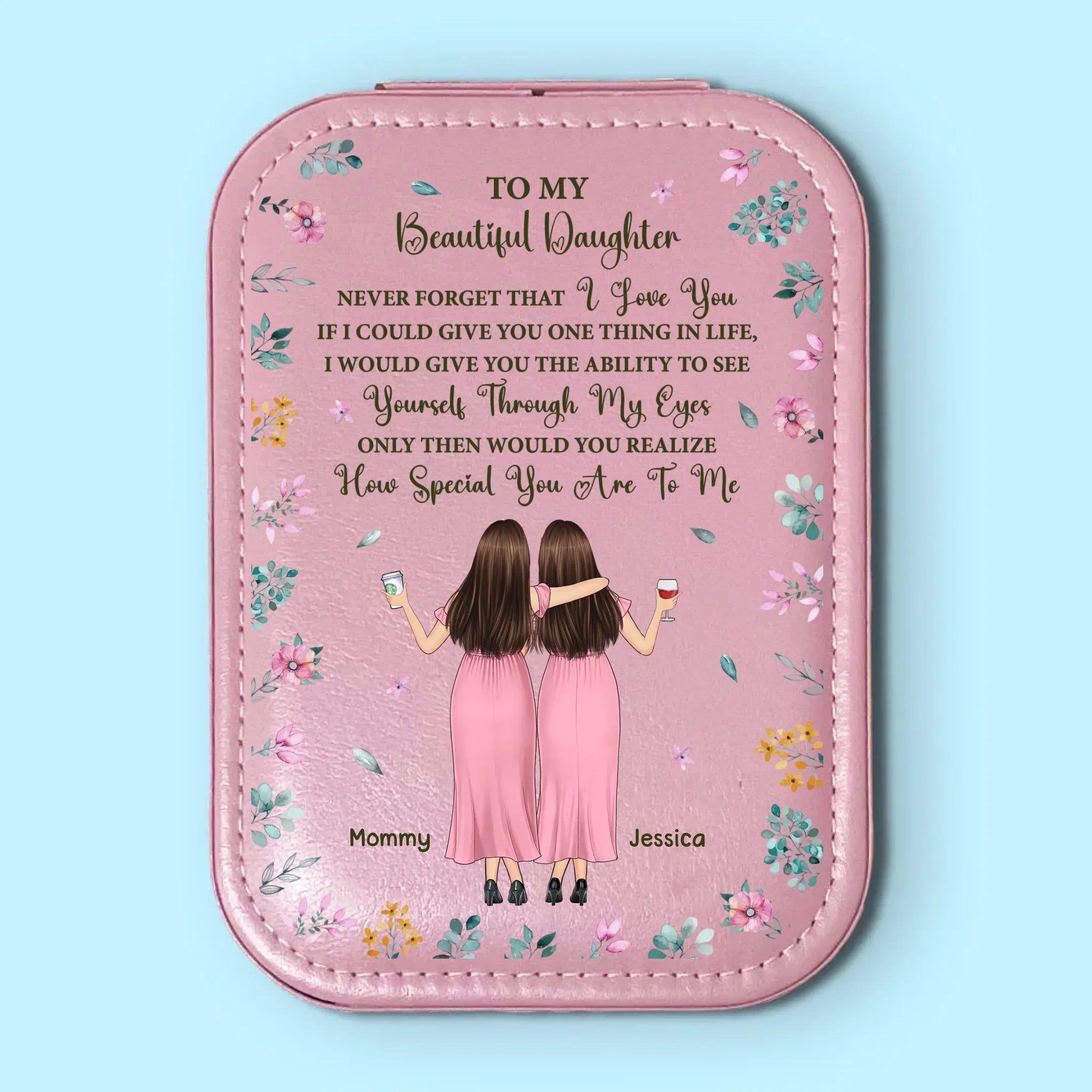 Never Forget That I Love You - Family Personalized Custom Jewelry Box LED Makeup - Gift For Mom, Daughter