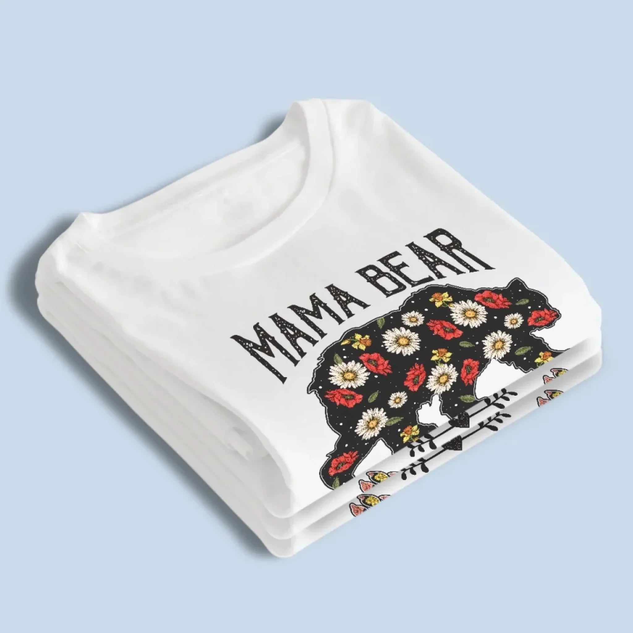 Strong As A Mama Bear, Soft As A Flower - Family Personalized Custom Unisex T-shirt, Premium T-shirt, Hoodie - Mother's Day Gift For Mom, Grandma