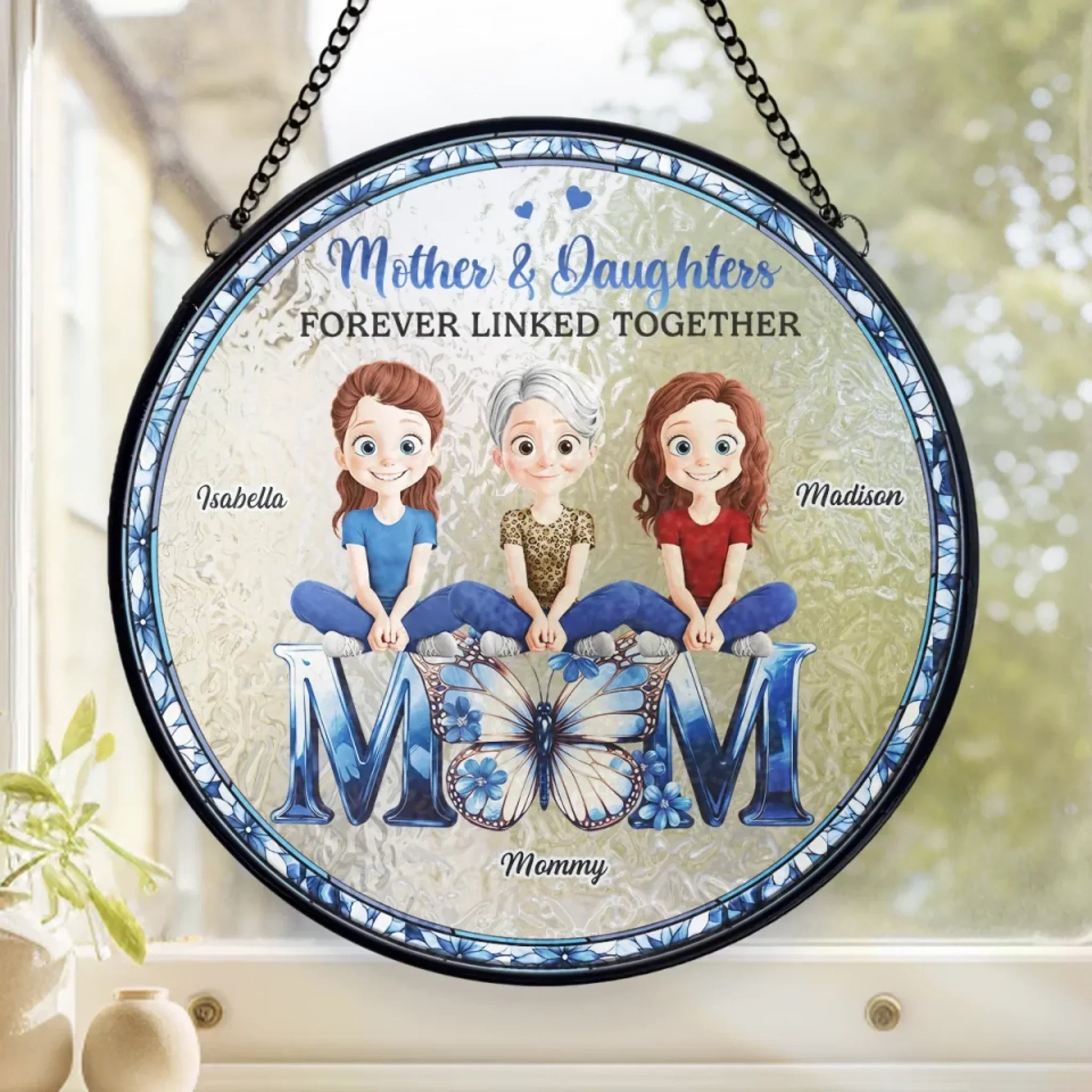 A Bond Time Can’t Break - Family Personalized Custom Stained Glass Window Hanging Suncatcher - Mother's Day, Gift For Mom, Daughter