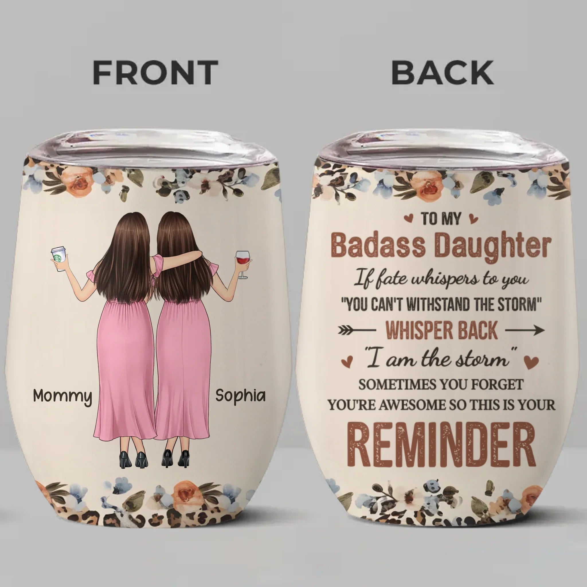 Remember, You’re Unstoppable - Family Personalized Custom Wine Tumbler - Gift For Mom, Daughter