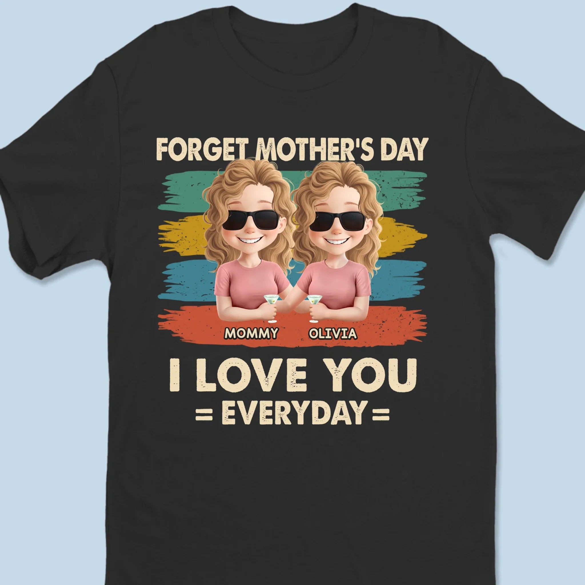 No Calendar Needed To Love You - Family Personalized Custom Unisex T-shirt, Premium T-shirt, Hoodie - Mother's Day, Gift For Mom