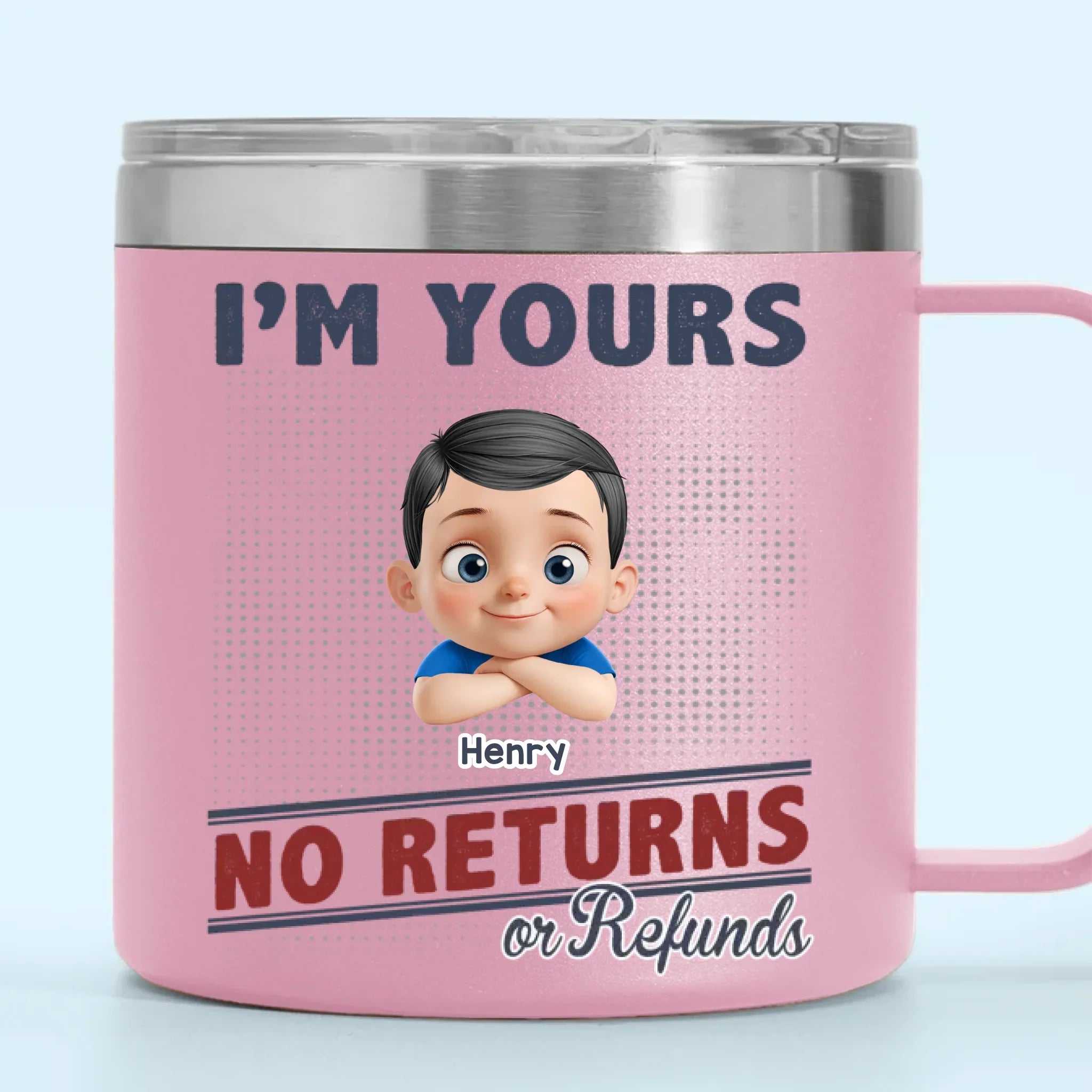 No Exchanges, No Refunds, Just Love - Family Personalized Custom 14oz Stainless Steel Tumbler With Handle - Father's Day, Gift For Dad, Grandpa