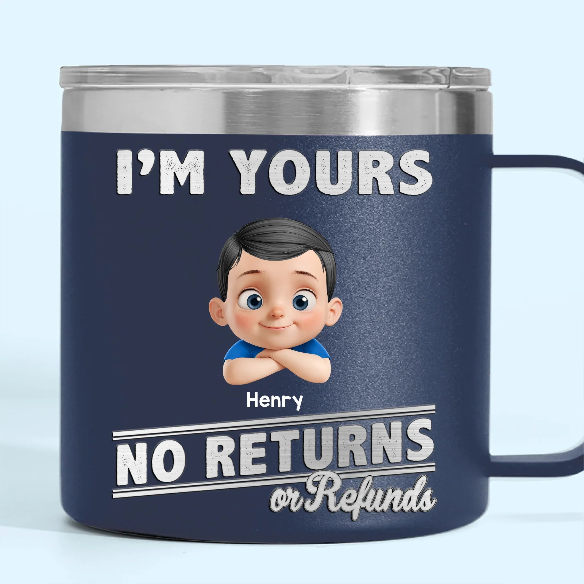 Fatherhood, No Return Policy Since Day One - Family Personalized Custom 14oz Stainless Steel Tumbler With Handle - Father's Day, Gift For Dad, Grandpa