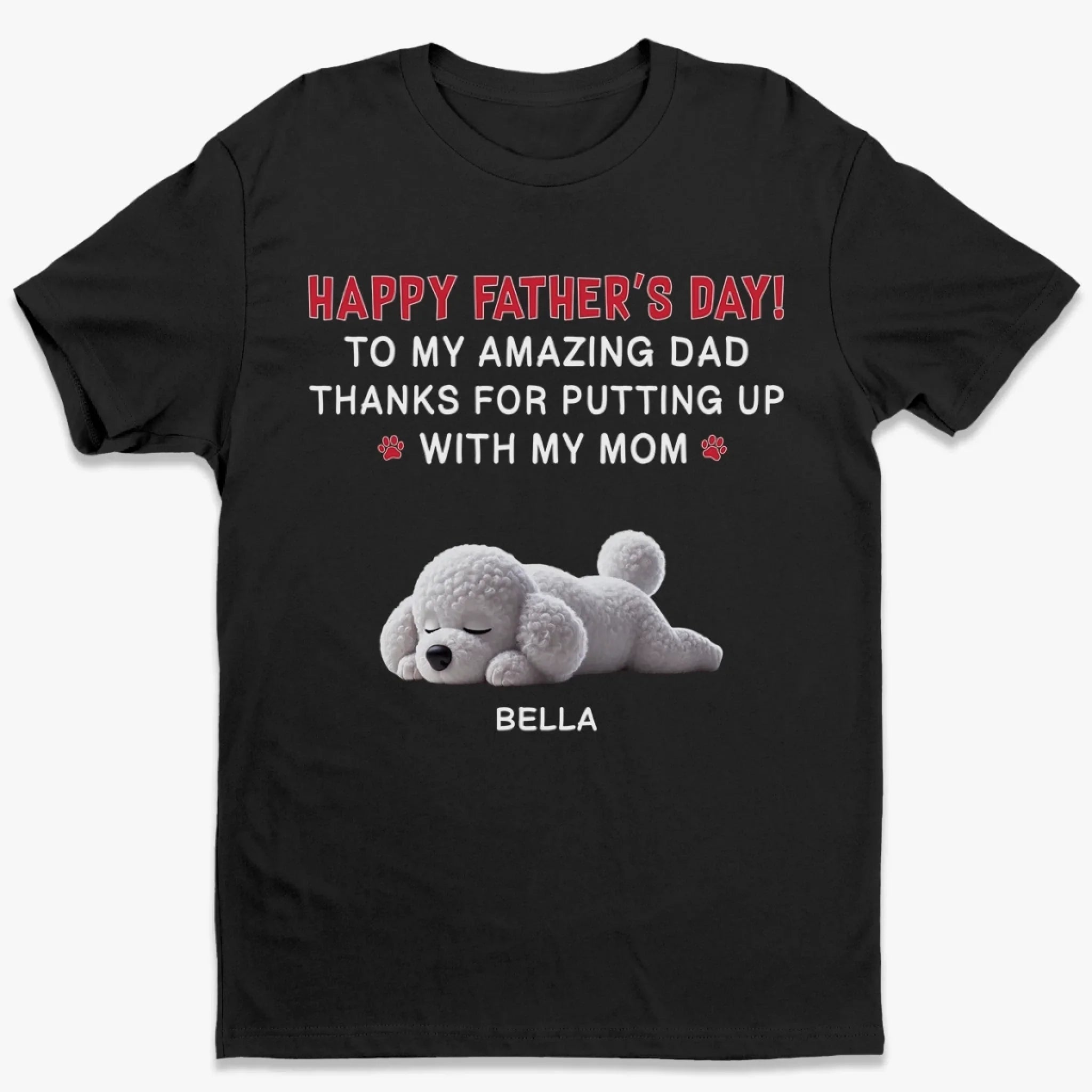 Thanks For Loving Her And Us - Dog Personalized Custom Unisex T-shirt, Premium T-shirt, Hoodie - Father's Day, Gift For Dad, Pet Owners, Pet Lovers