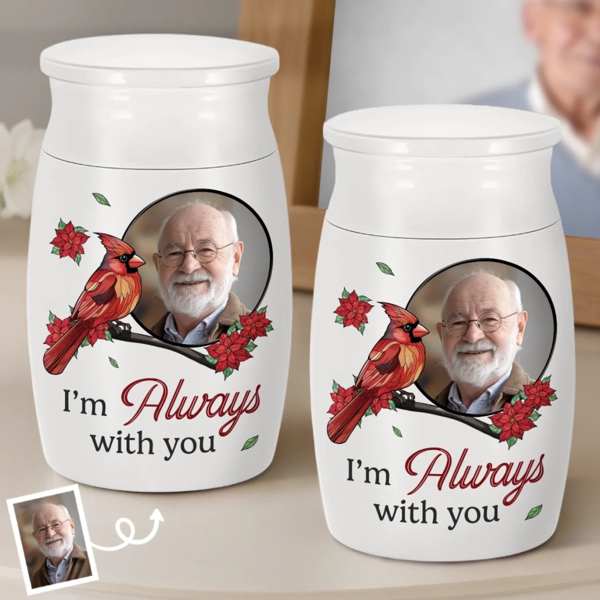 Custom Photo Decorative Urn - Personalized Memorial Sympathy Gifts For Loss Of Mom, Dad - I'm Always With You