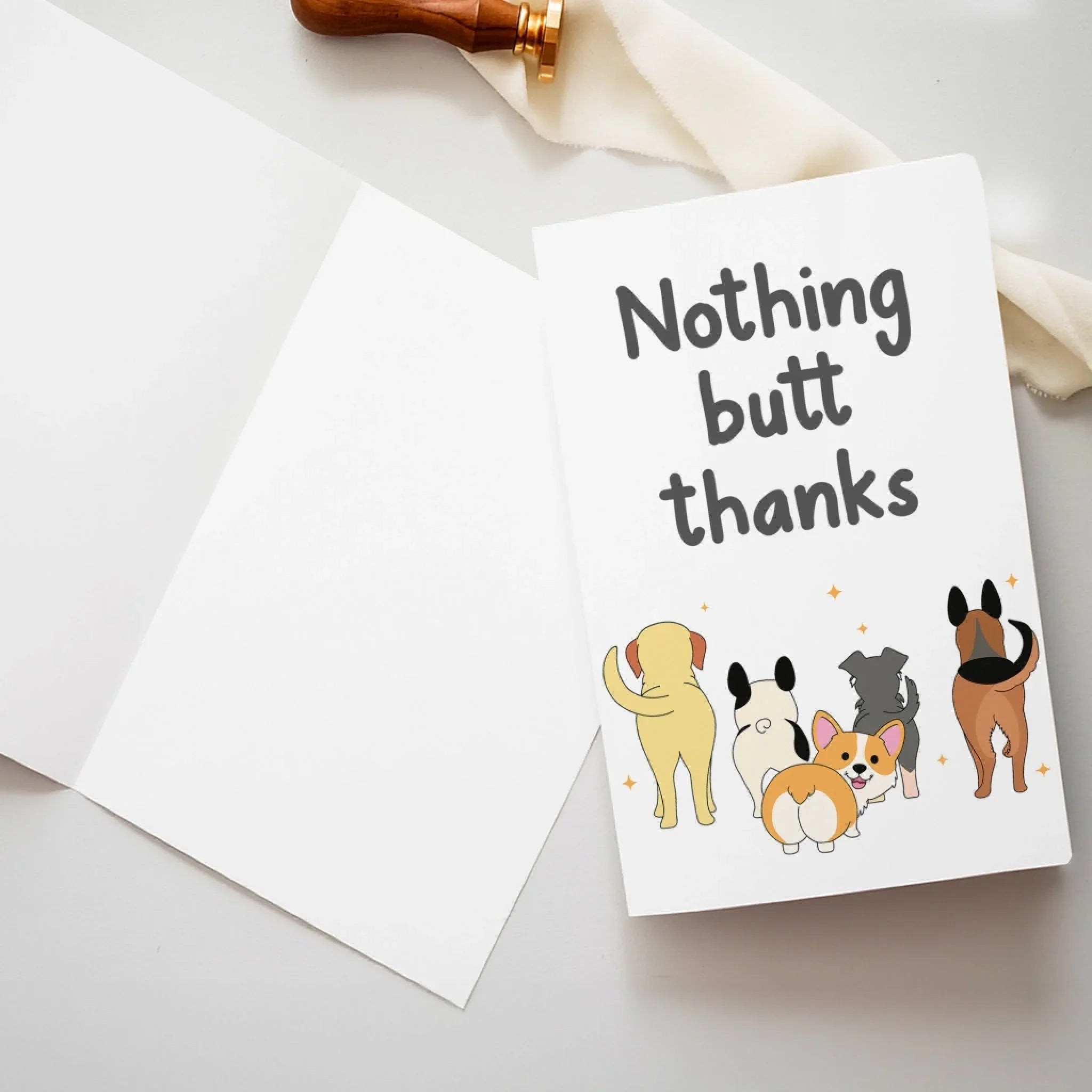 Nothing Butt Thanks