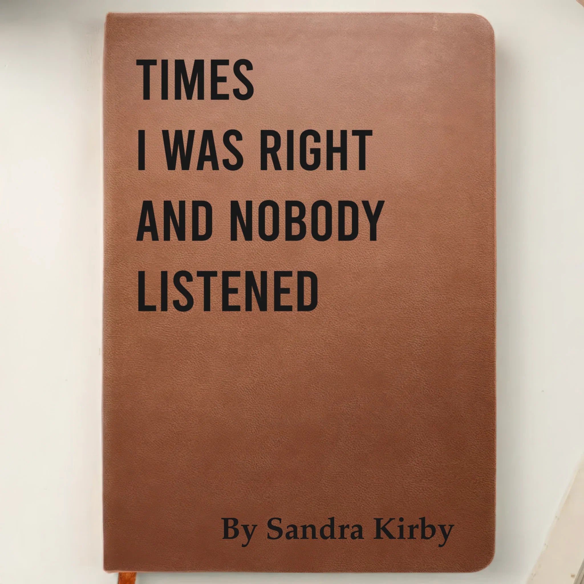 Custom Leather Writing Journal - Personalized Funny Gifts For Coworker, Work Bestie, Best Friends - Sarcasm Storage Unit