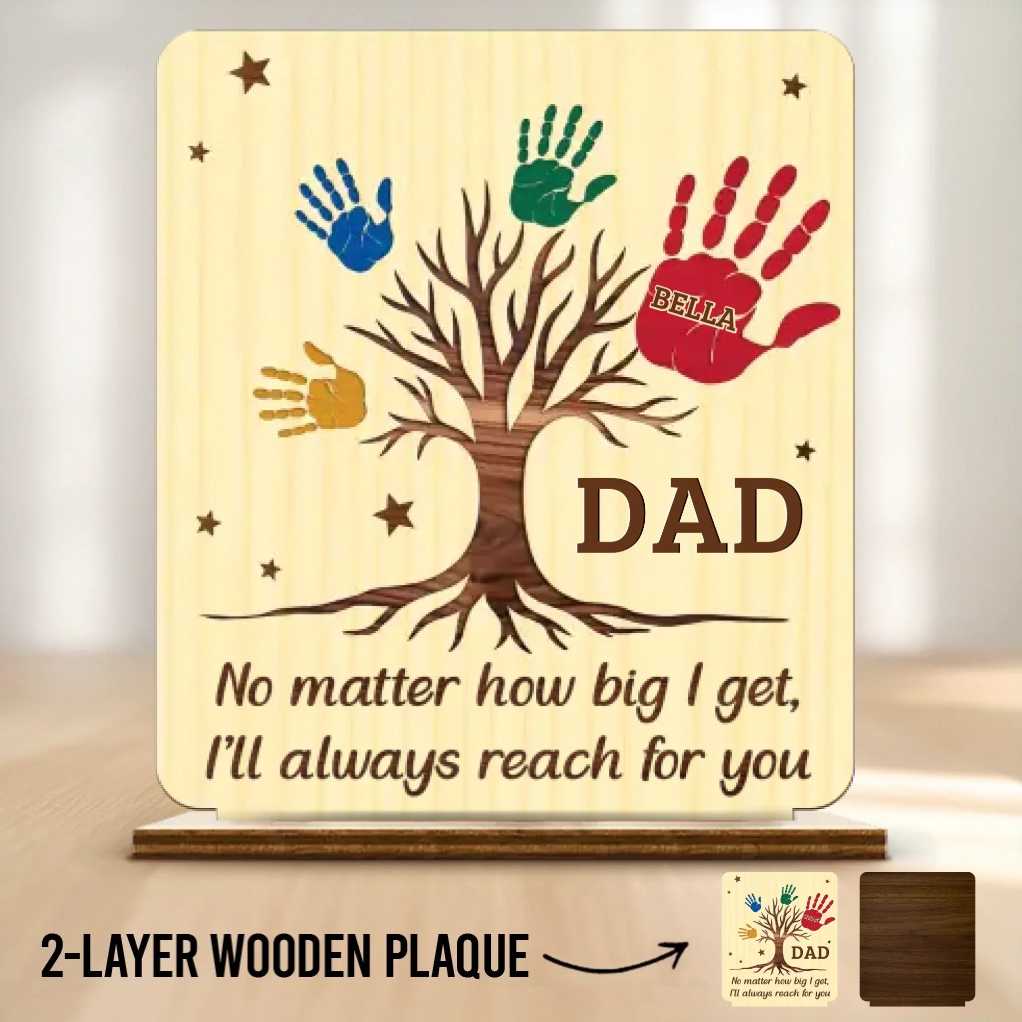From Your Hands We Grew, To Your Heart We Return - Family Personalized Custom 2-Layered Wooden Plaque With Stand - Father's Day, Gift For Dad, Grandpa