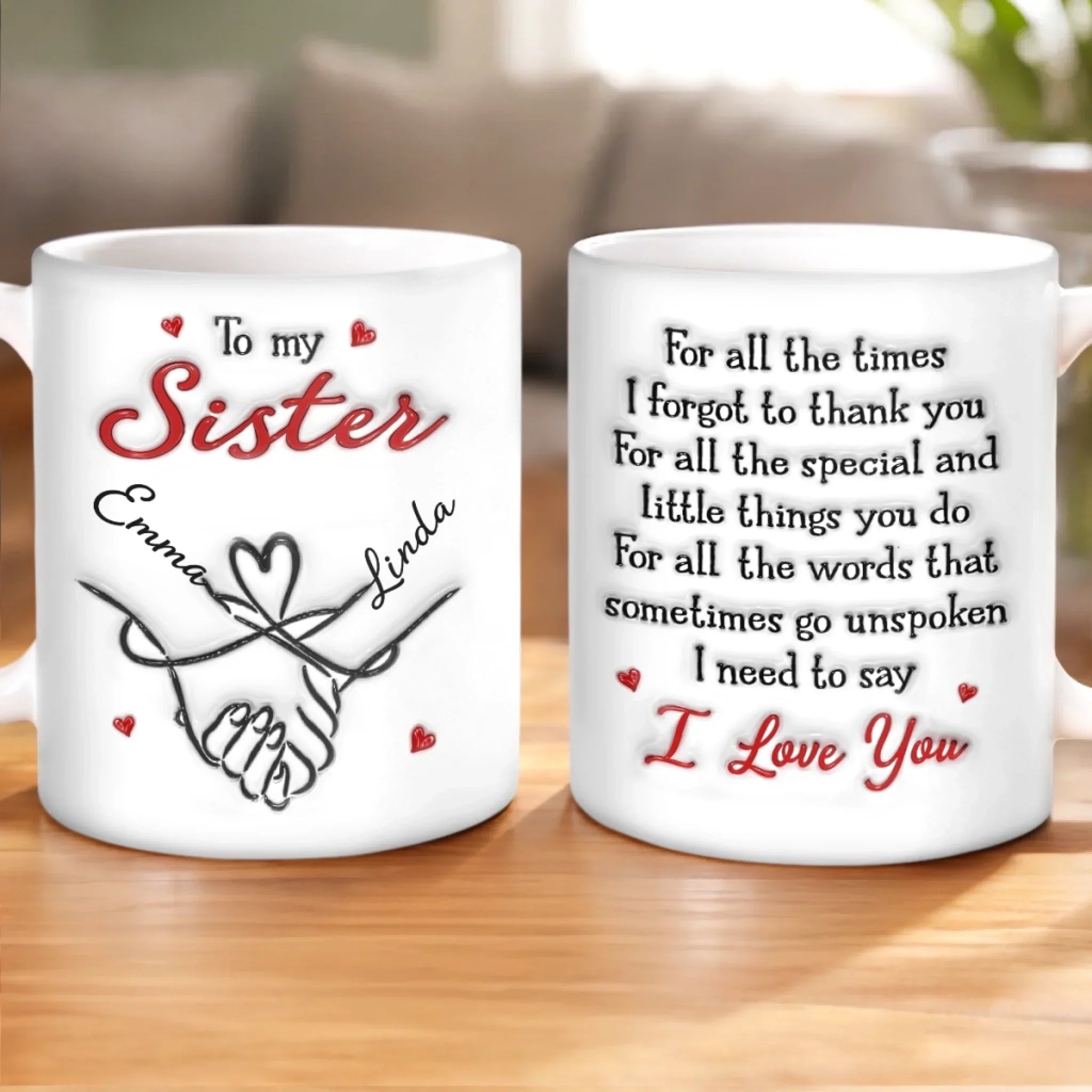 Custom 3D Inflated Effect Printed Mug - Personalized Best Friend Birthday Gifts For Women, Besties, Sisters, BFF - Sisters Forever, No Matter What