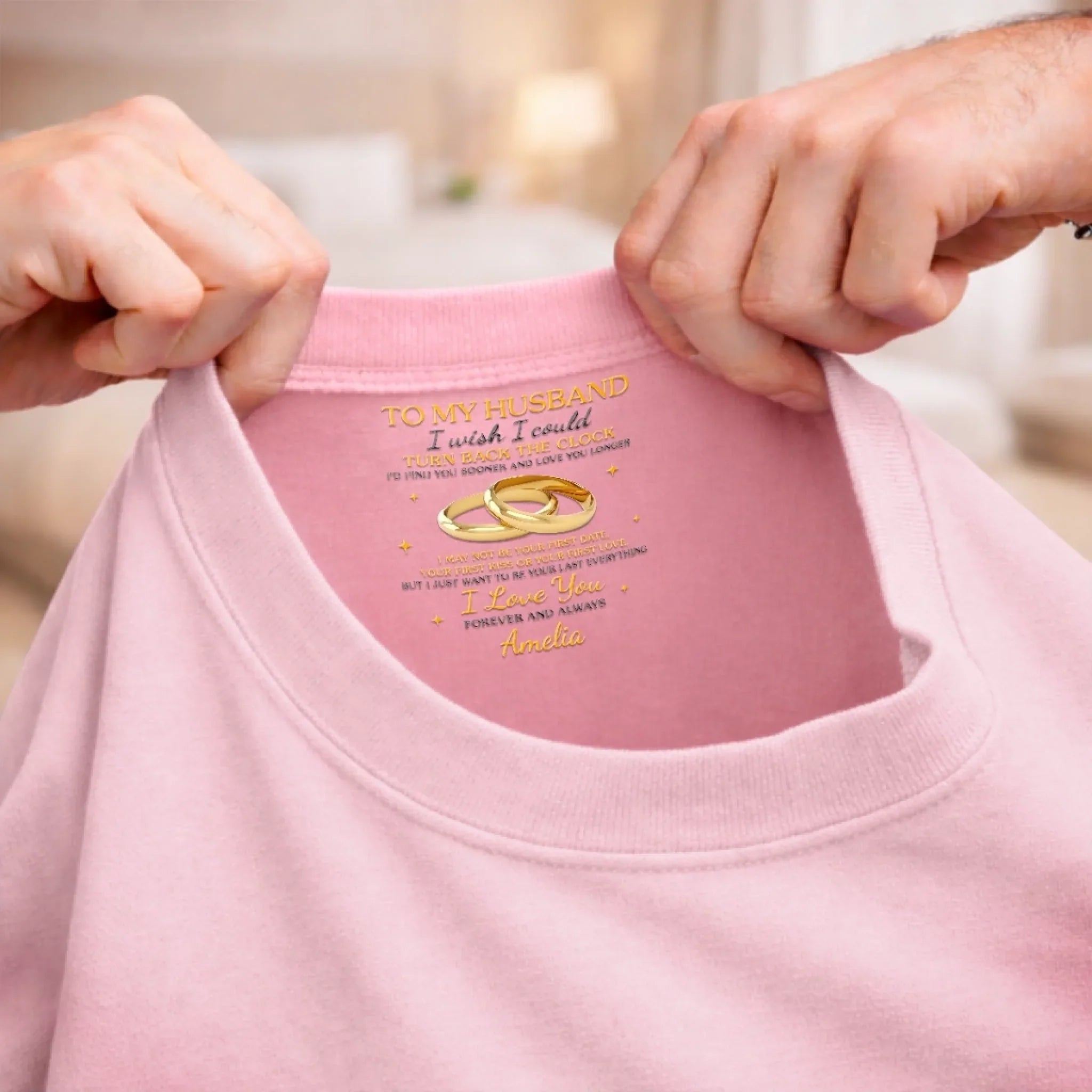 Custom Inside Neck Print T-Shirt - Personalized Anniversary Wedding Gifts For Husband And Wife, Him And Her - His Daily Reminder Of Forever