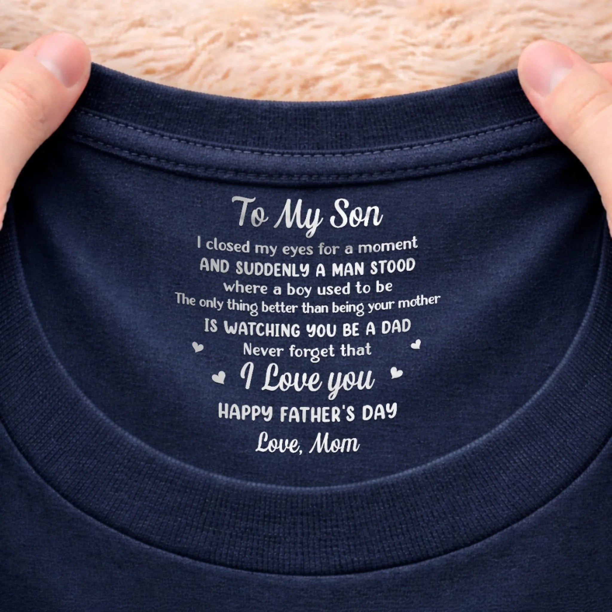 Custom Inside Neck Print T-Shirt - Personalized Father's Day Birthday Gifts For Son - Future Looks Good On You