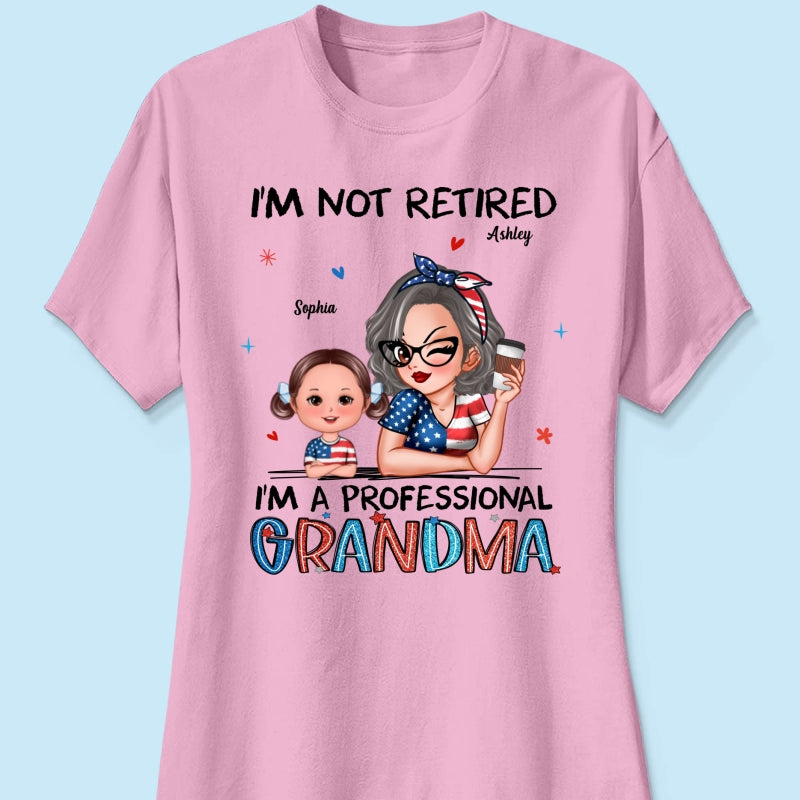 Retired Grandma Nation Flag Personalized Shirt, 4th Of July