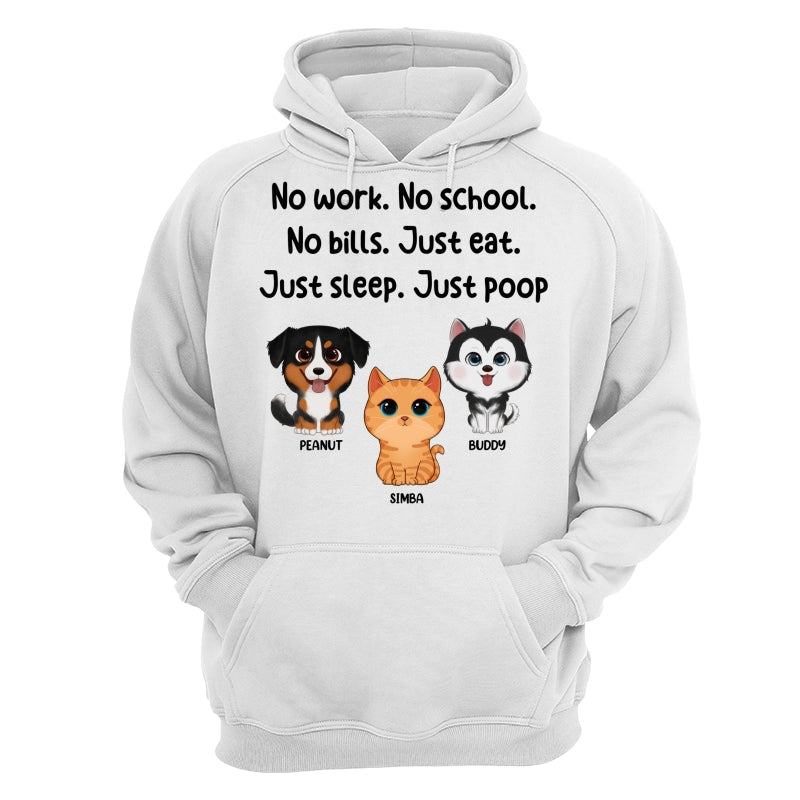 No Work No School No Bills Cute Dogs Cats Personalized Shirt