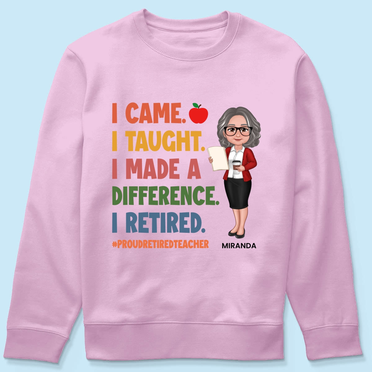 Proud Retired Teacher - Personalized Shirt - Retirement gift