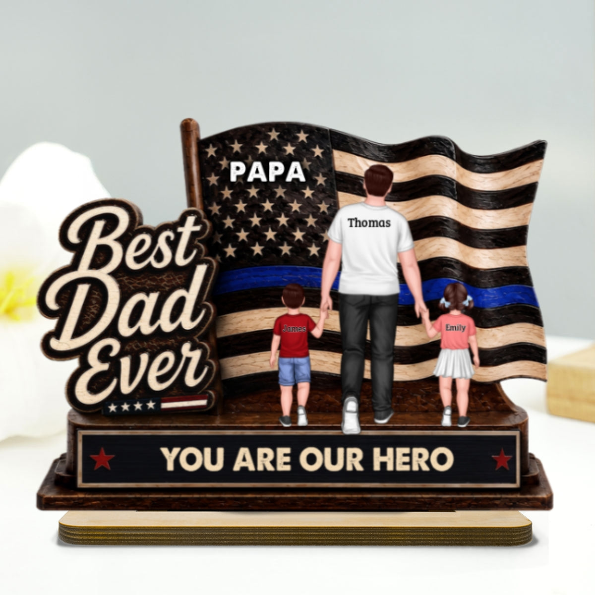 Best Dad Ever Our Hero American Flag 2D Flat - Personalized 2-Layered Wooden Plaque - Gift For Patriotic Dad, Grandpa, Husband