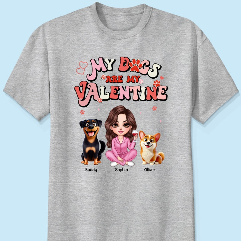 Personalized Shirt For Dog Mom, My Dogs Are My Valentine