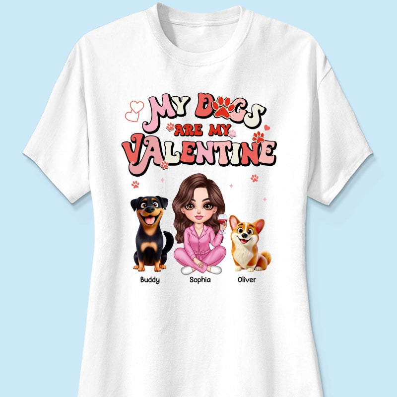 Personalized Shirt For Dog Mom, My Dogs Are My Valentine
