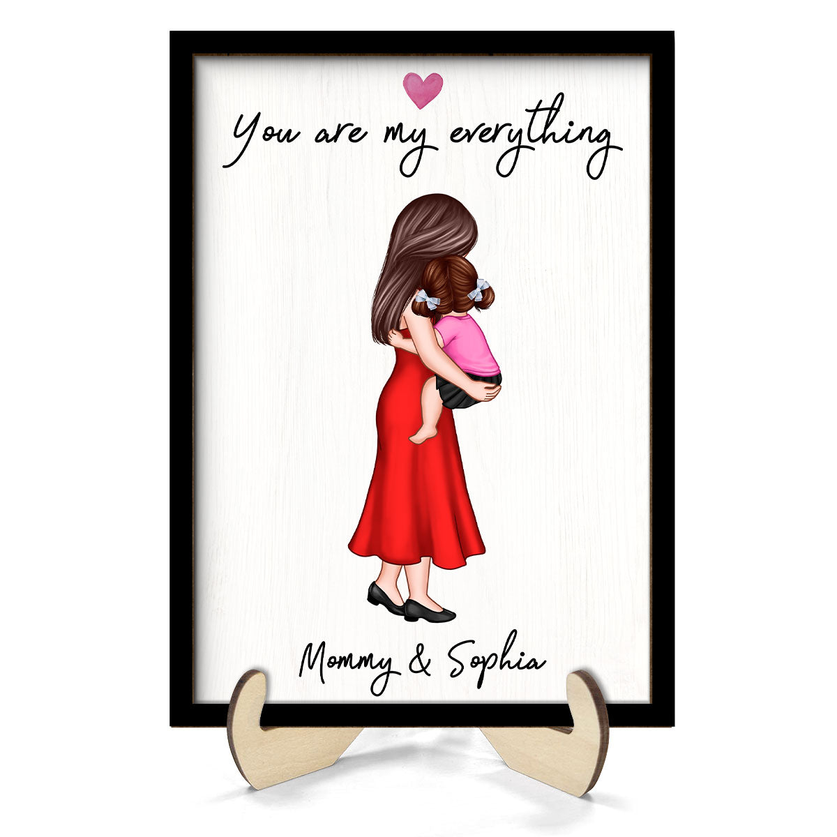 You Are My Everything Mom Holding Kid Personalized 2-Layer Wooden Plaque
