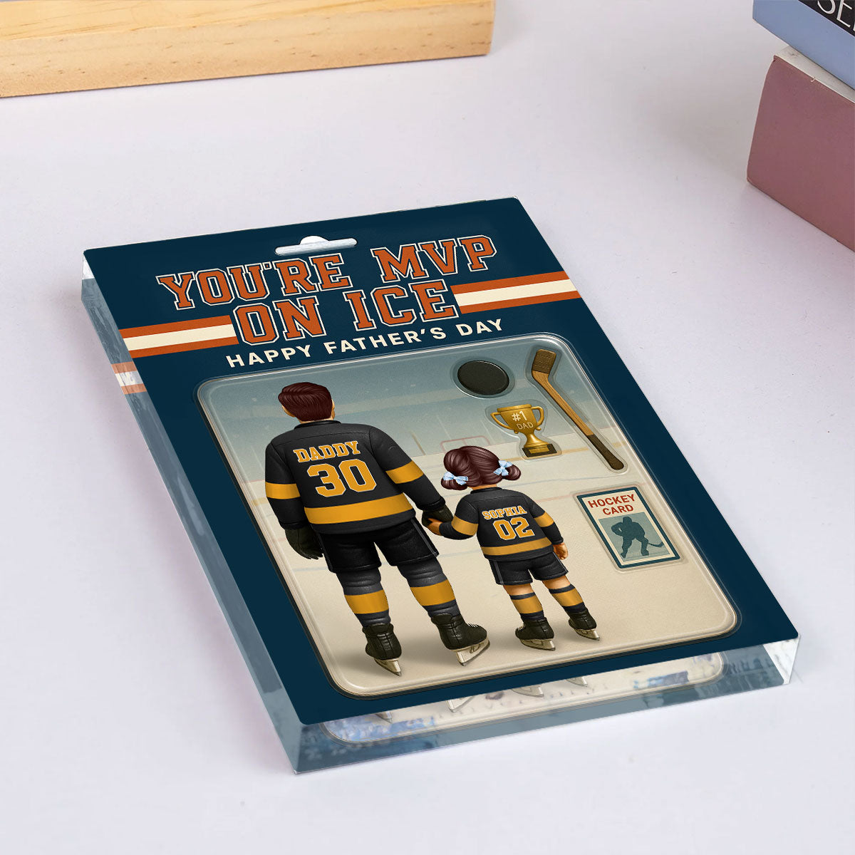 You're My MVP On Ice Hockey Dad Custom Action Figure Personalized Acrylic Block Plaque, Gift for Dads, Gift for Husband