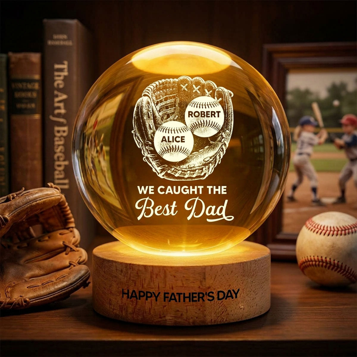 Baseball In Baseball Glove We Caught The Best Dad - Personalized Crystal Ball LED Night Light - Gift For Baseball Dad