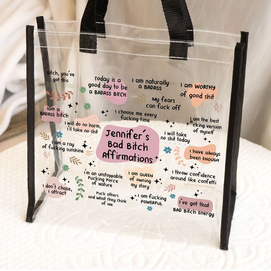 Bad B*tch Affirmations - Funny Gifts For Coworkers, Friends - Custom Clear Tote Bag
