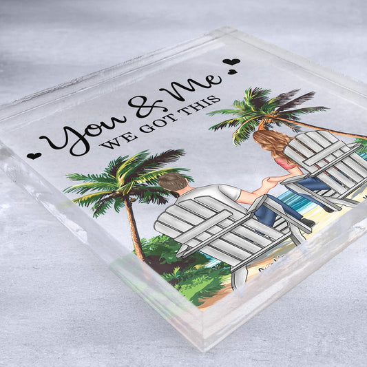 Beach Scene Palm Trees You & Me We Got This - Personalized Acrylic Plaque