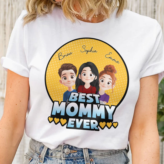 Best Mom Ever - Cartoon Version - Personalized Shirt