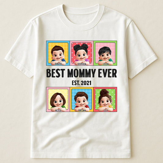 Best Mom Ever Lovely Kids - Personalized Shirt