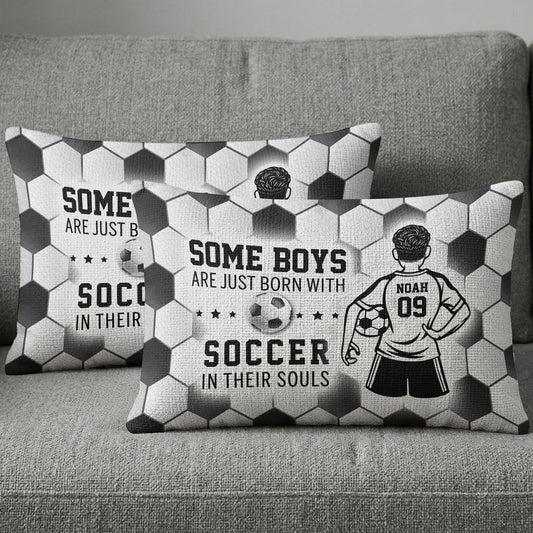 Born With Soccer In Their Souls - Personalized Pillow Cover