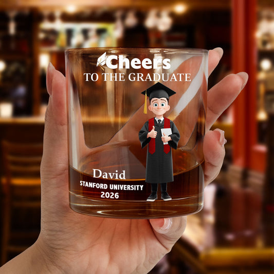 Cheers To The Graduate - Personalized Whiskey Glass