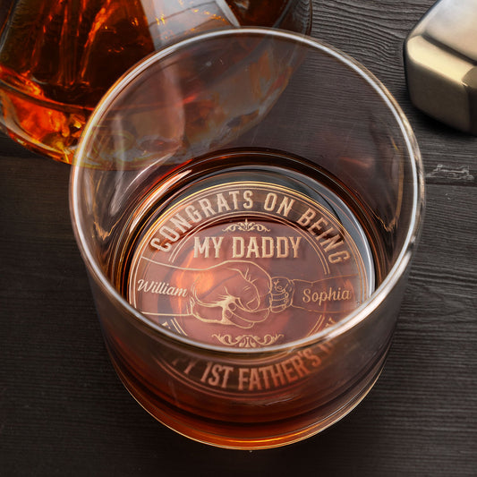 Father's Day Gifts, Congrats On Being My Daddy 1st Father's Day - Personalized Engraved Whiskey Glass