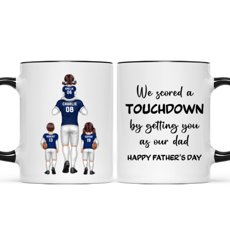 We Scored A Touchdown Getting You As Our Dad American Football Dad Father‘s Day Gift Personalized Mug