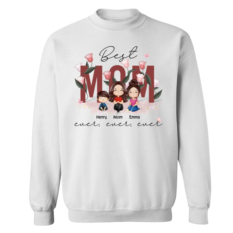 Best Mom Ever Ever Ever Flower Garden Doll Watercolor Personalized Shirt