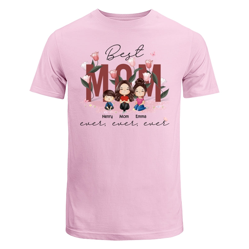 Best Mom Ever Ever Ever Flower Garden Doll Watercolor Personalized Shirt