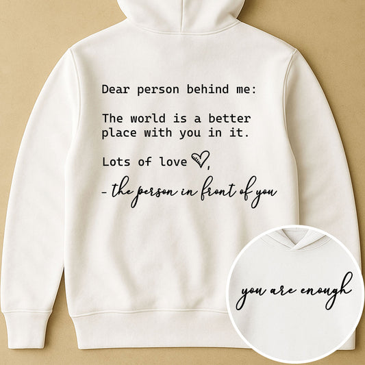 Dear Person Behind Me You Matter - Personalized Shirt
