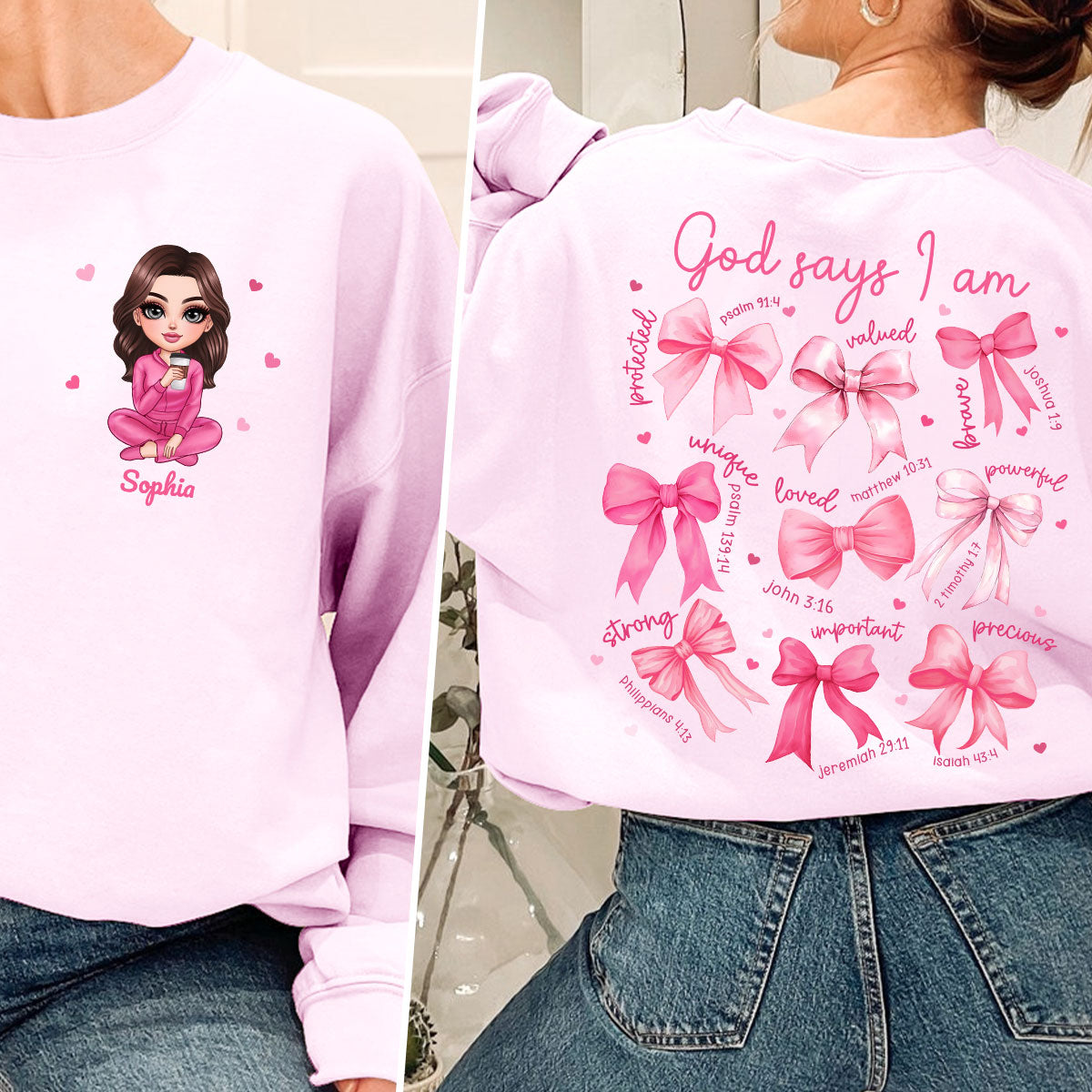 God Says I Am You Are Coquette Bow Personalized Double Sided Sweatshirt, Birthday Gift For Her, For Bestie