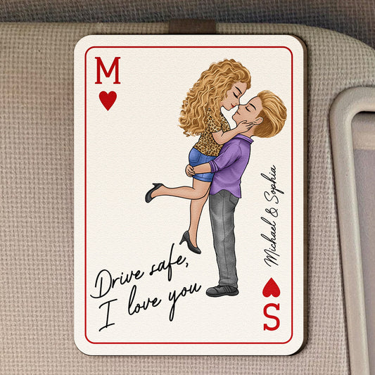 Drive Safe, I Love You Romantic Couple Gift For Him, Gift For Her - Personalized Wooden Car Visor Clip