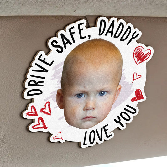 Father's Day Gifts, Drive Safe, Daddy Fun Kid Faces - Personalized Wooden Photo Car Visor Clip