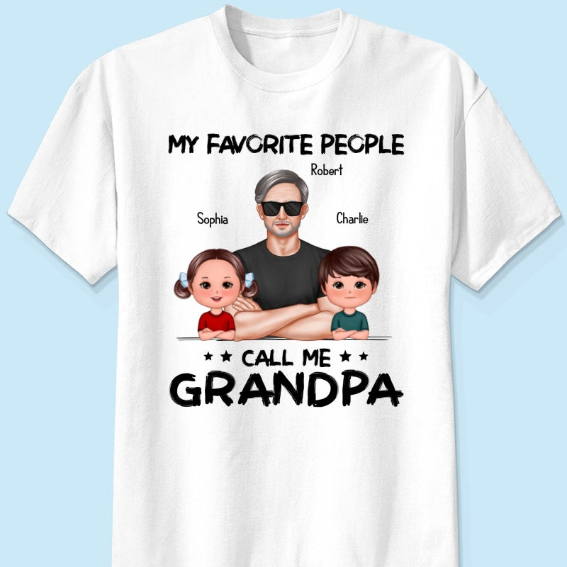 Favorite People Call Me Grandpa Personalized Shirt
