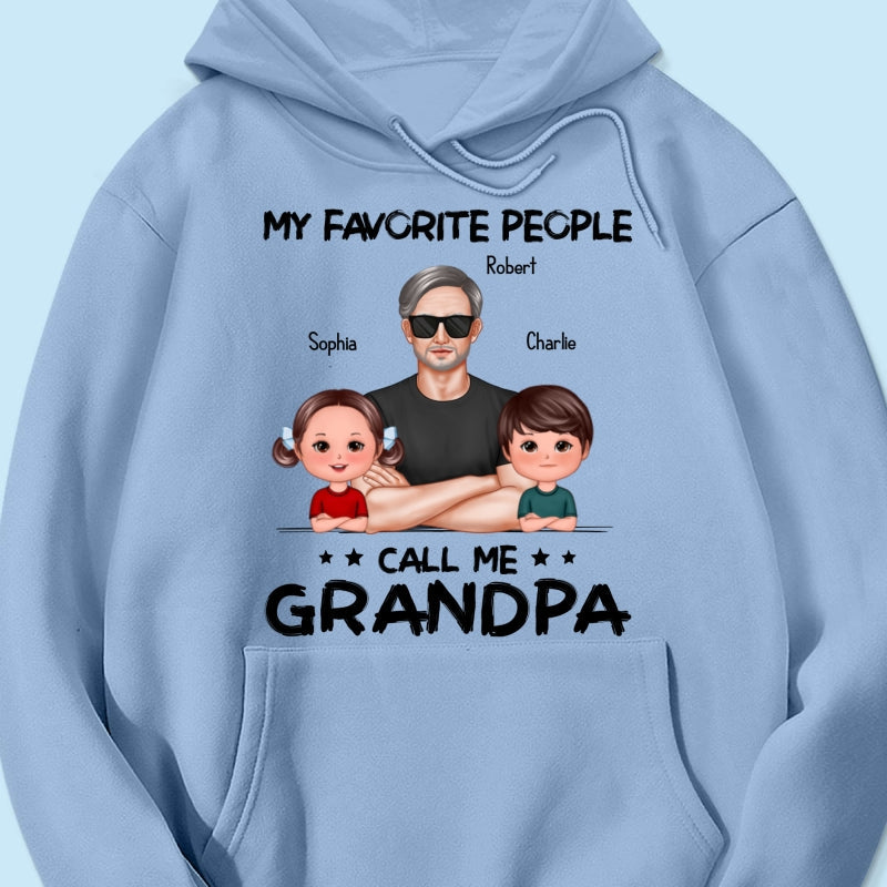 Favorite People Call Me Grandpa Personalized Shirt