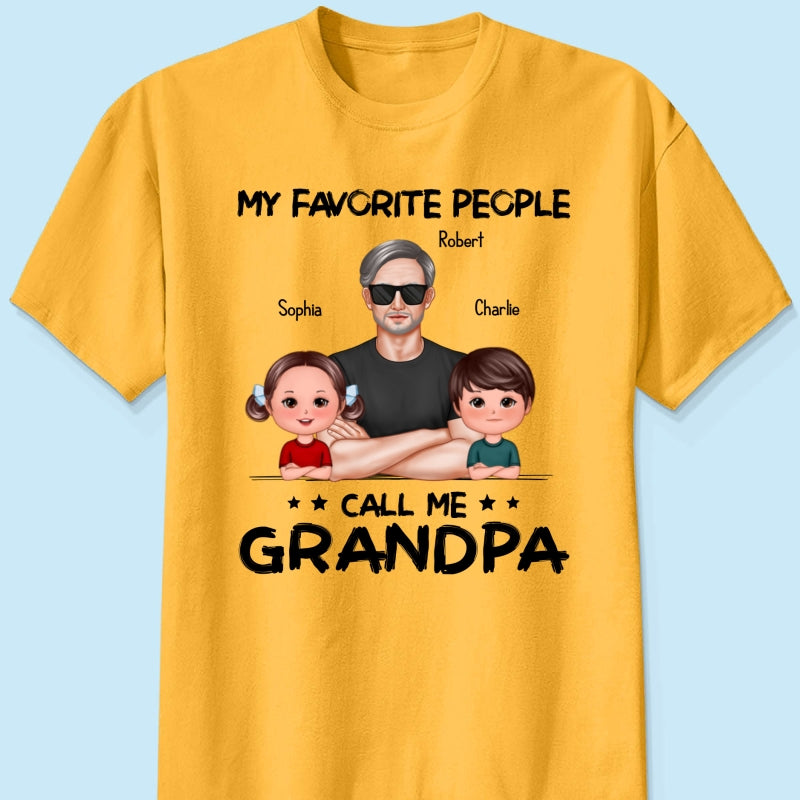 Favorite People Call Me Grandpa Personalized Shirt