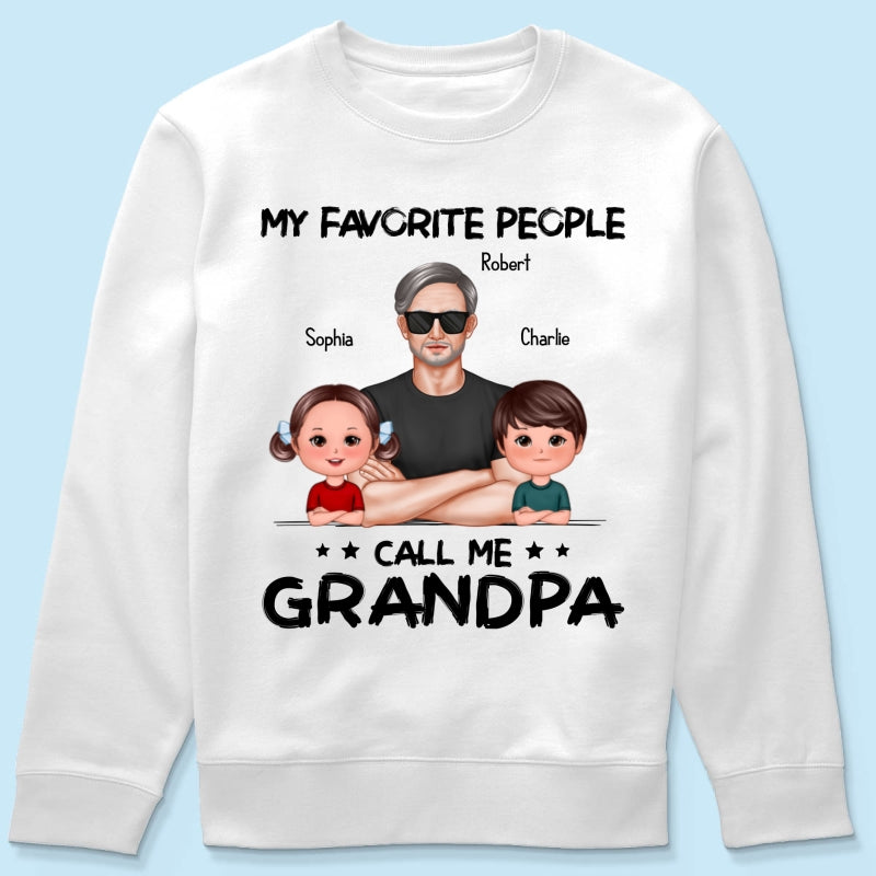 Favorite People Call Me Grandpa Personalized Shirt