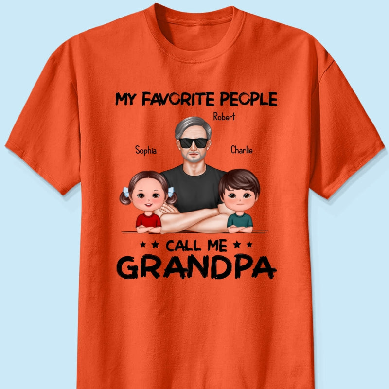 Favorite People Call Me Grandpa Personalized Shirt