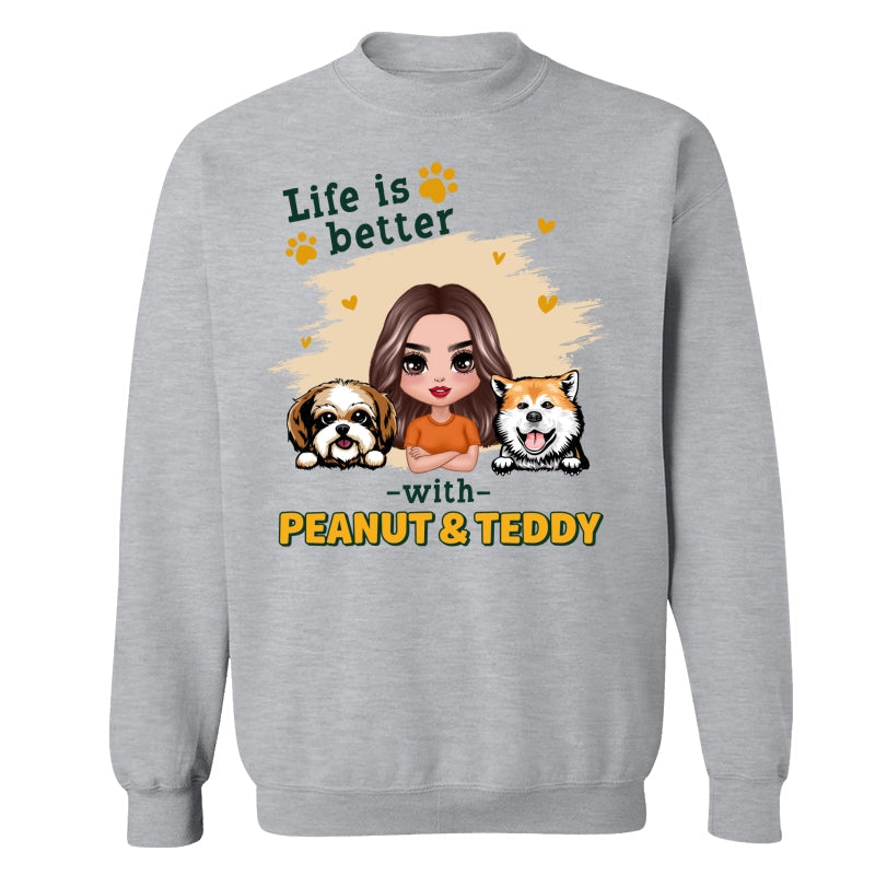 Doll Dog Mom Life Is Better With Dogs Personalized Shirt