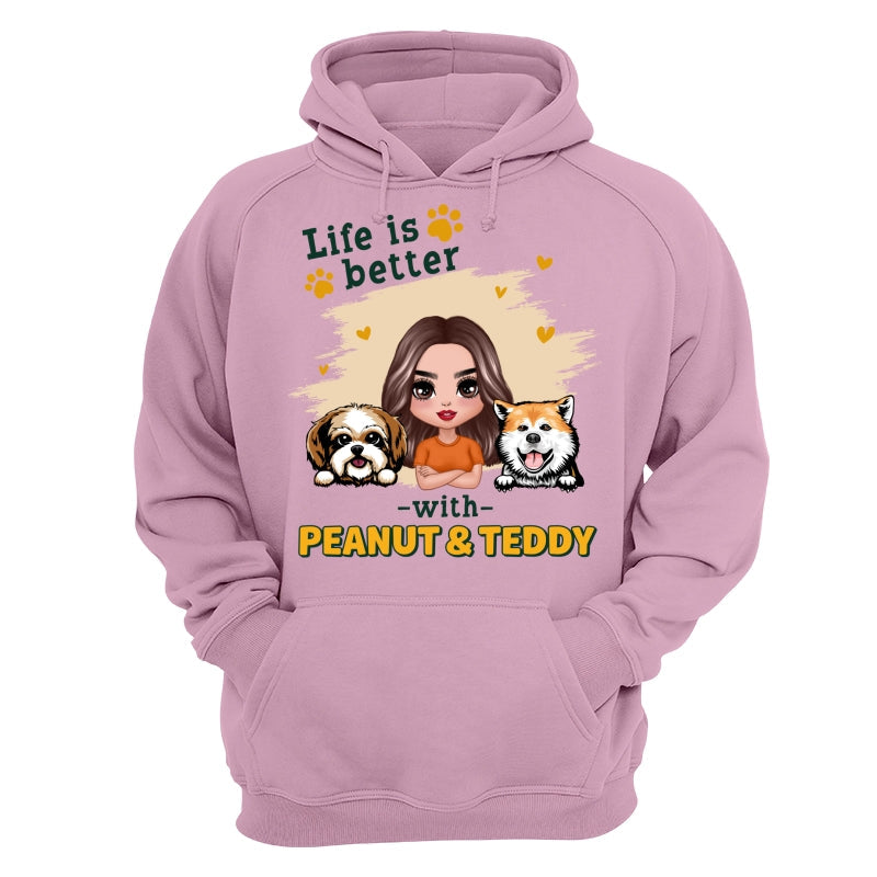 Doll Dog Mom Life Is Better With Dogs Personalized Shirt